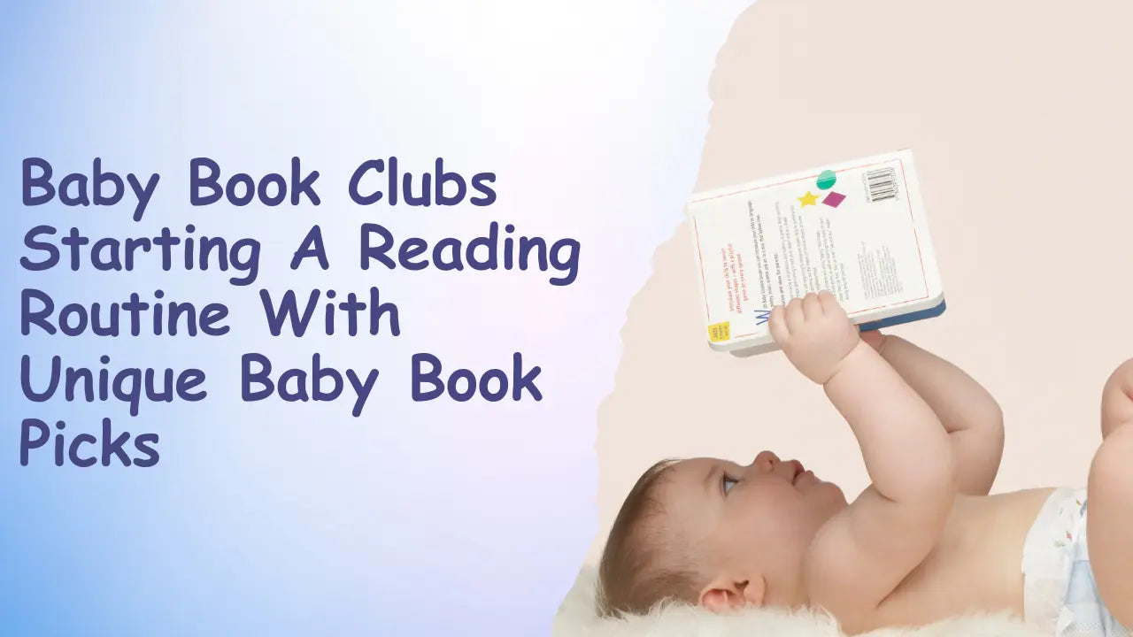 Baby Book Clubs Starting a Reading Routine with Unique Baby Book Picks