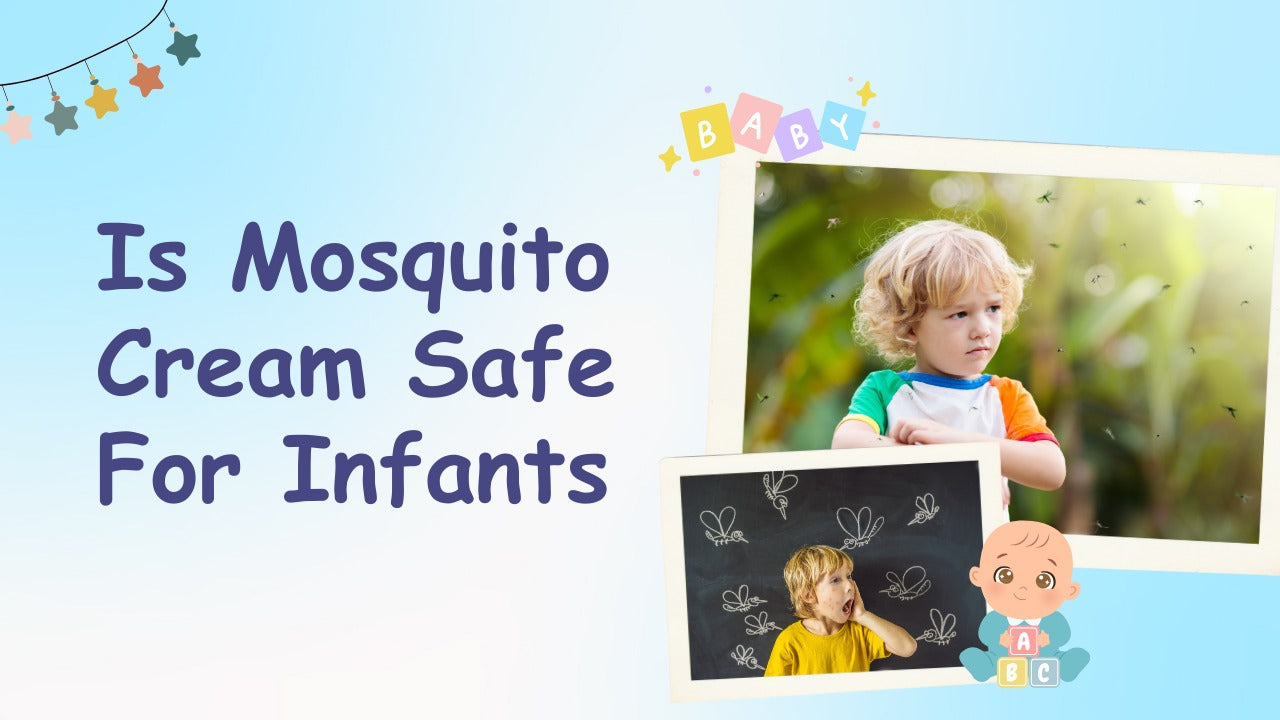 Is mosquito cream safe for infants
