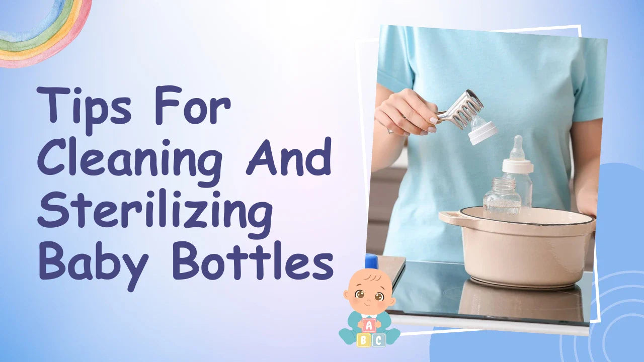 Tips for Cleaning and Sterilizing Baby Bottles