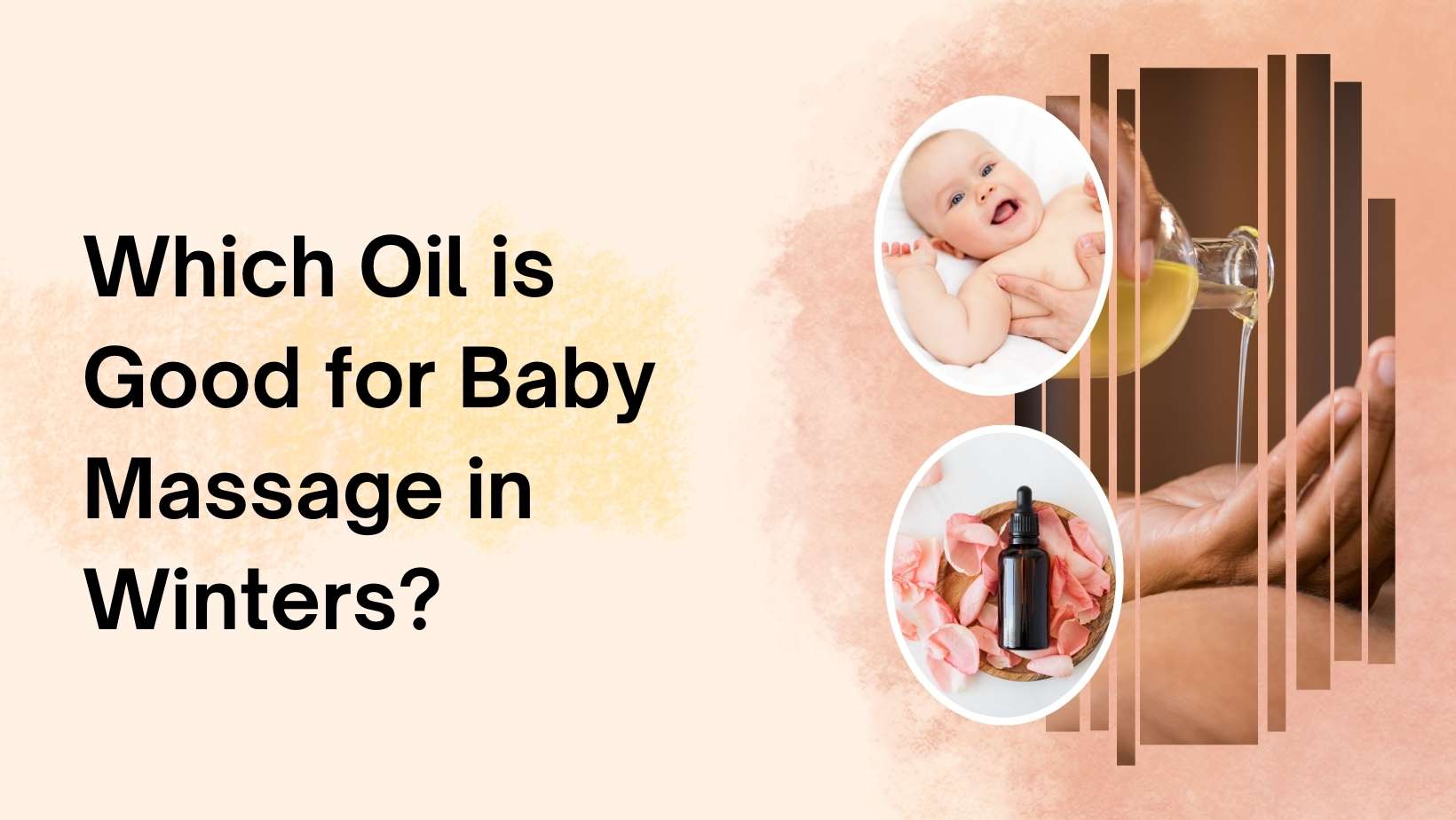 Which Oil is Good for Baby Massage in Winters?