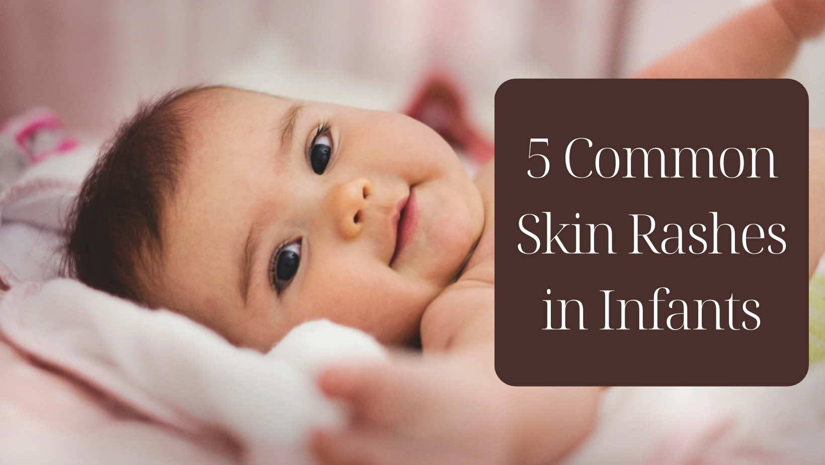 Baby skin care