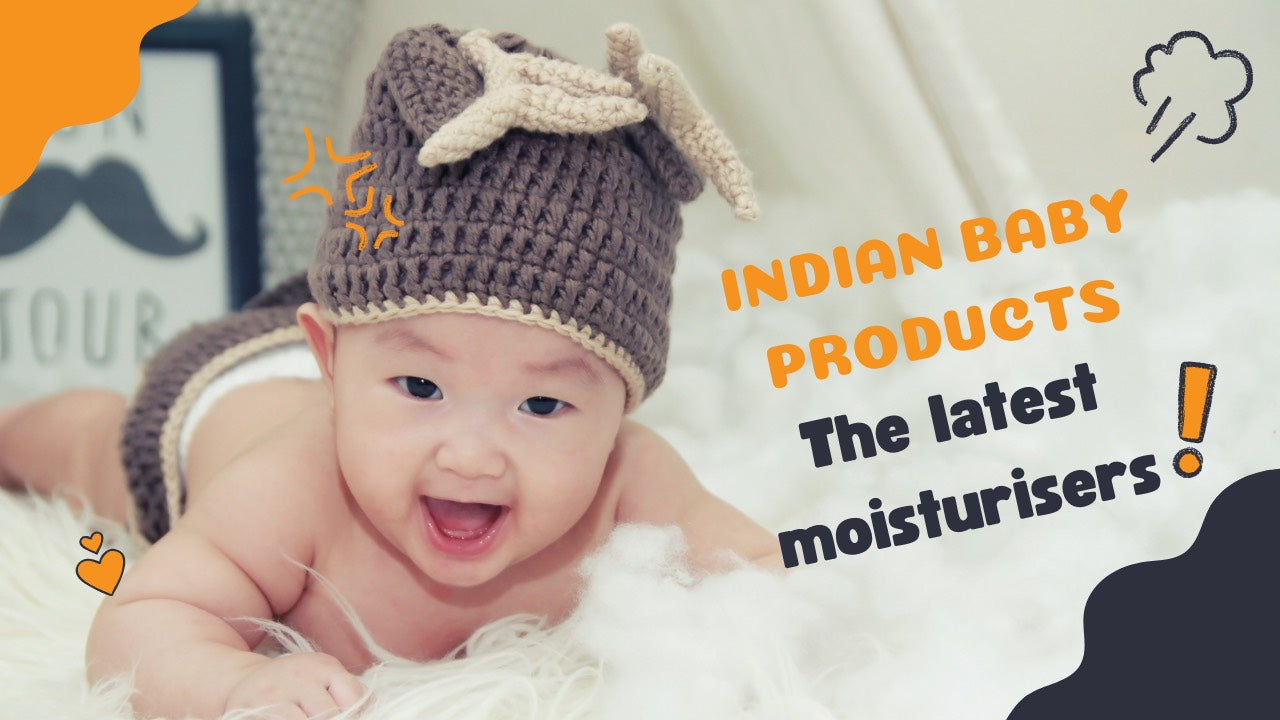 India Baby Products: The Latest in Baby Moisturizers