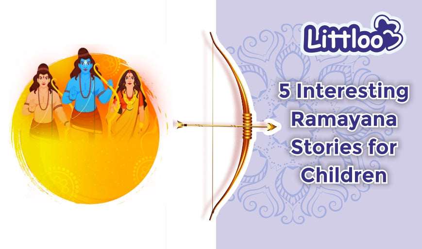 5 Interesting Ramayana Stories for Children - Littloo